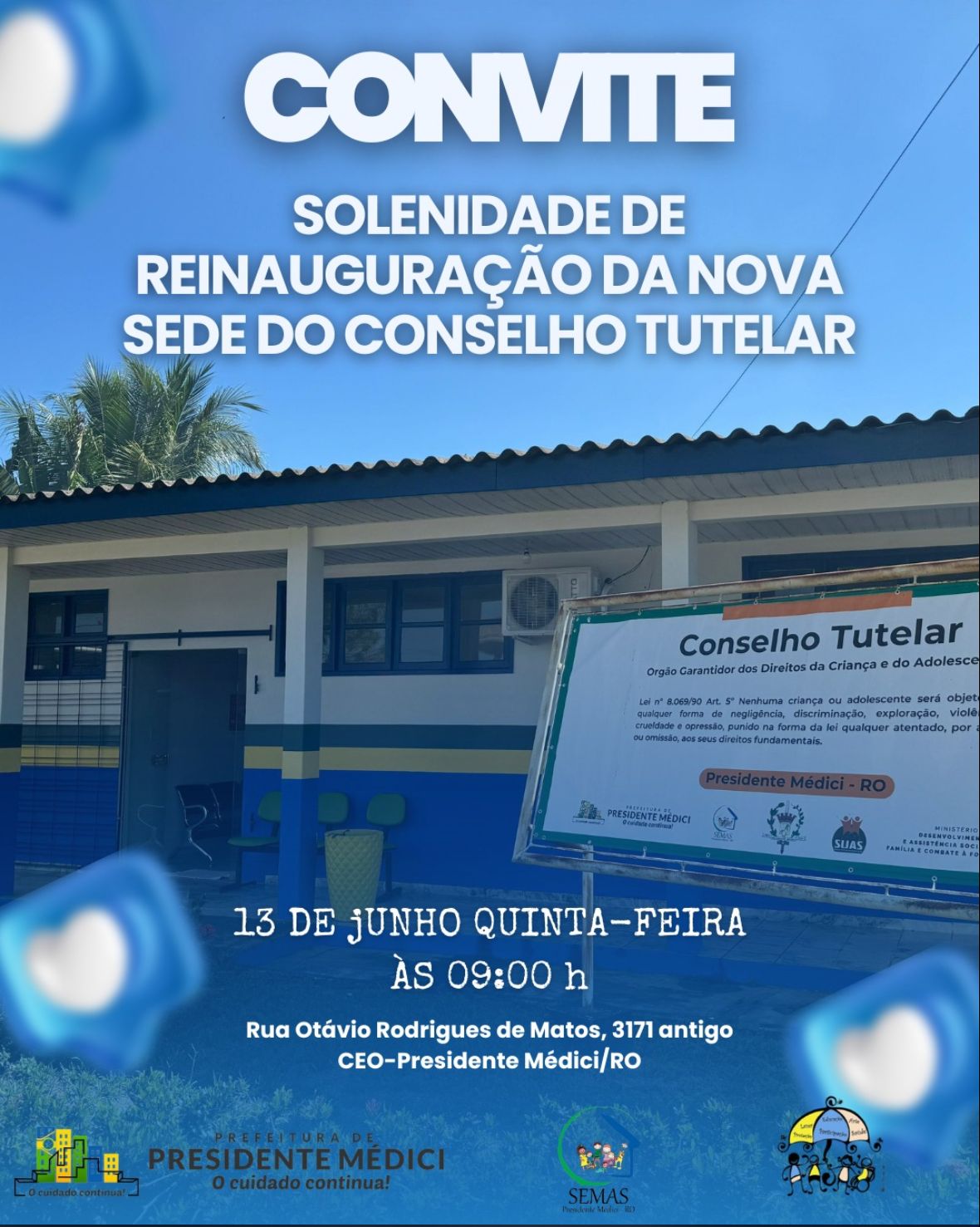 Reinauguração da Nova Sede do Conselho Tutelar de Presidente Médici